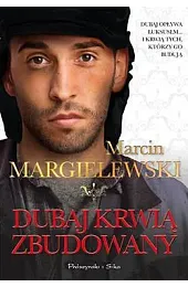 Dubaj krwią zbudowany (wyd. kieszonkowe)Marcin Margielewski