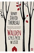 Walden. Czyli życie w lesie
