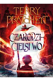 Czarodzicielstwo. Świat Dysku