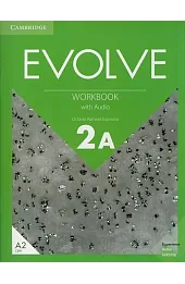 Evolve Level 2A Workbook with Audio