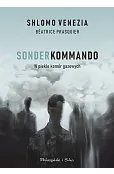 Sonderkommando. W piekle komór gazowych