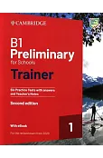 B1 Preliminary for Schools Trainer 1 for the Revised 2020 Exam Six Practice Tests with Answers and Teacher's Notes with Resources Download with eBook