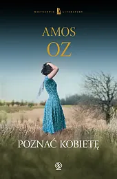 Poznać kobietęAmos Oz