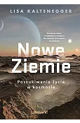 Nowe Ziemie. Poszukiwanie życia w kosmosie