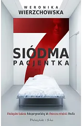 Siódma pacjentkaWeronika Wierzchowska