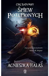 Śpiew potępionych. Cykl Teatr węży. Tom 4