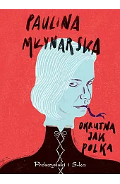 Okrutna jak Polka
