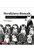 Struktury danych. Ilustrowany przewodnik
