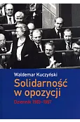 Solidarność w opozycji. Dziennik 1993-1997