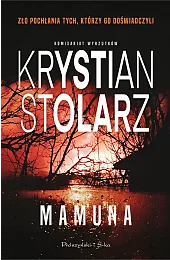 Mamuna. Cykl Komisariat wyrzutków. Tom 1Krystian Stolarz