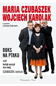 BOKS NA PTAKU, czyli każdy szczyt ma swój Czubaszek i Karolak
