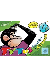 Tytus, Romek i A’Tomek. Nowe przygody. Księga I