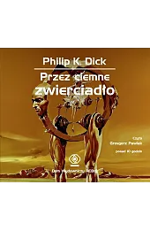Przez ciemne zwierciadło (książka audio)