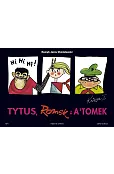 Tytus, Romek i A`Tomek - Księga I. Tytus harcerzem