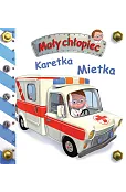 Karetka Mietka. Mały chłopiec