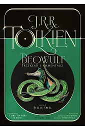 Beowulf (przekład i komentarz oraz Sellic,J.R. Tolkien R.