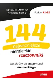 144 najważniejsze niemieckie rzeczowniki. Na skróty,Agnieszka Sochal