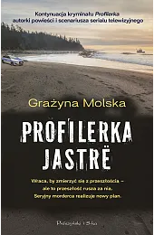 Profilerka. JastrëGrażyna Molska