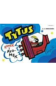Tytus, Romek i A'Tomek. Księga III. Tytus kosmonautą