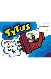 Tytus, Romek i A'Tomek. Księga III.,Chmielewski Henryk Jerzy