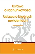 Ustawa o rachunkowości oraz ustawa o biegłych rewidentach wyd. 40