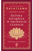 Sztuka szczęścia w trudnych czasach