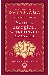 Sztuka szczęścia w trudnych czasachCutlerC. Howard