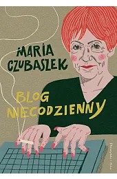 Blog niecodziennyMaria Czubaszek