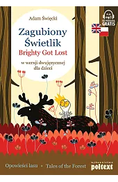 Zagubiony Świetlik. Brighty Got Lost w wersji dwujęzycznej dla dzieci