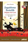 Zagubiony Świetlik. Brighty Got Lost w wersji dwujęzycznej dla dzieci