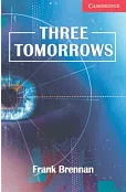 Three Tomorrows - Level 1 Beginner/Elementary