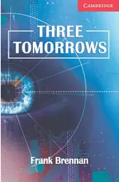 Three Tomorrows - Level 1 Beginner/ElementaryFrank Brennan