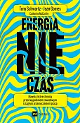Energia, nie czas. Nawyki, które chronią przed wypaleniem zawodowym i ciągłym przemęczeniem pracą