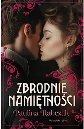 Zbrodnie namiętnościPaulina Rabczak