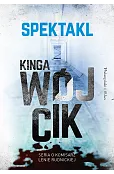 Spektakl. Seria o komisarz Lenie Rudnickiej. Tom 2