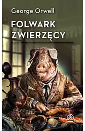 Folwark ZwierzęcyGeorge Orwell