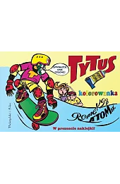 Tytus, Romek i A'Tomek. Kolorowanka 3
