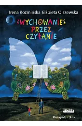 Wychowanie przez czytanieOlszewska Elżbieta