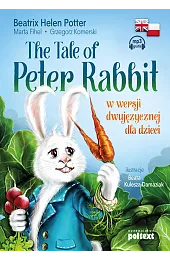 The Tale of Peter Rabbit w wersji dwujęzycznej dla dzieci