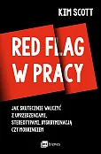 Red flag w pracy. Jak skutecznie walczyć z uprzedzeniami, stereotypami, dyskryminacją czy mobbingiem