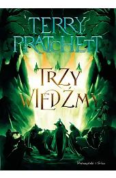 Trzy wiedźmy. Świat DyskuTerry Pratchett