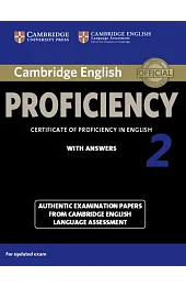 Cambridge English Proficiency 2 Authentic examination papers with answers