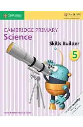 Cambridge Primary Science Skills Builder 5Fiona Baxter