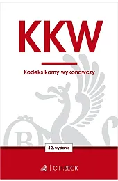KKW. Kodeks karny wykonawczy wyd. 42zbiorowa Praca