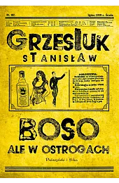 Boso, ale w ostrogachStanisław Grzesiuk