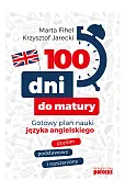 100 dni do matury. Gotowy plan nauki języka angielskiego