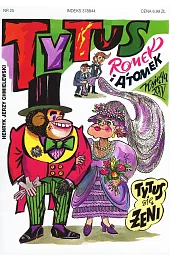 Tytus, Romek i A'Tomek. Księga XXV. Tytus się żeni