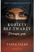 Kobiety bez twarzy. Pierwszy szok