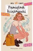 Pamiętnik księżniczki. Tom 1