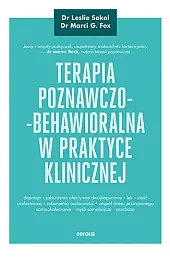 Terapia poznawczo-behawioralna w praktyce klinicznej